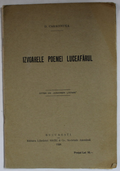 IZVOARELE POEMEI LUCEAFARUL de D. CARACOSTEA , 1926