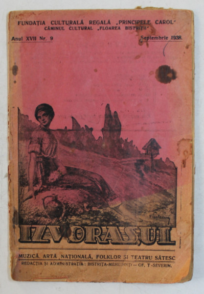 IZVORASUL  - REVISTA DE MUZICA , ARTA NATIONALA , FOLKLOR SI TEATRU SATESC , ANUL XVII . NR. 9 , SEPTEMBRIE , 1938