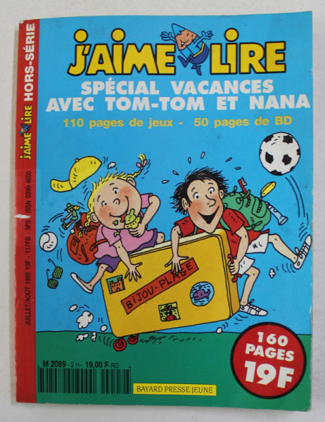 J ' AIME LIRE - SPECIAL VACANCES AVEC TOM - TOM ET NANA , AOUT 1995, BENZI DESENATE