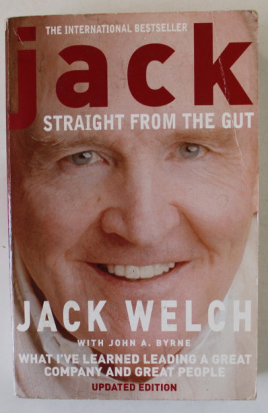 JACK STRAIGHT FROM THE GUT by JACK WELCH , 2003