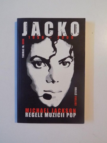 JACKO , MICHAEL JACKSON , REGELE MUZICII POP de THOMAS W. HOOK, 2009