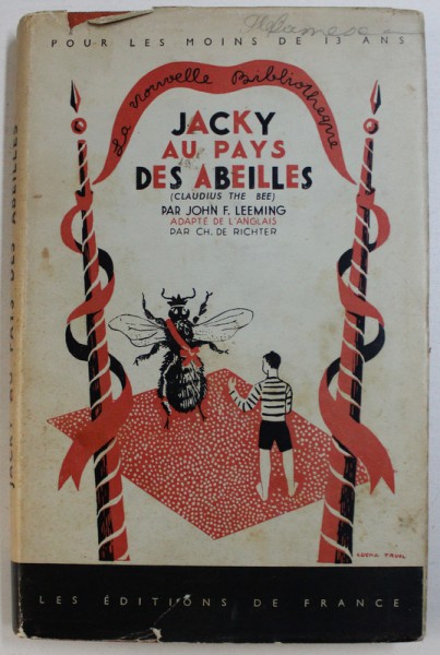 JACKY AU PAYS DES ABEILLES par JOHN F. LEEMING , 1937