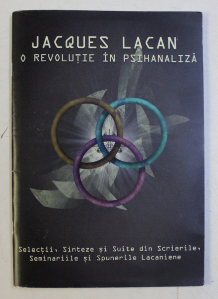 JACQUES LACAN - O REVOLUTIE IN PSIHANALIZA - SEMINAR 2015 - 2016