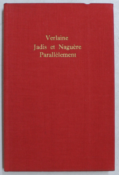 JADIS ET NAGUERE 1885  / PARALLELEMENT 1889 par VERLAINE , 1965