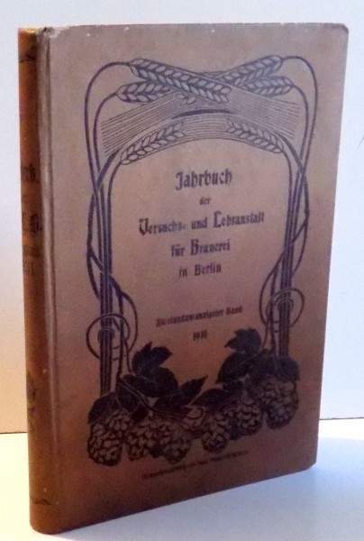 JAHRBUCH DER VERSUCHS UND LEBRANSTALT FUR BRAUEREI IN BERLIN (TEHNOLOGIA BERII)  1931