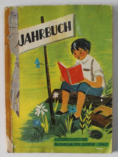 JAHRBUCH , OSTERREICHISCHER BUCHKLUB DER JUGEND , ANUARUL CLUBULUI CARTII PENTRU COPIII AUSTRIECI , TEXT IN LB. GERMANA , 1961/1962