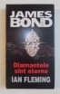 JAMES BOND , DIAMANTELE SUNT ETERNE , de IAN FLEMING, 1999
