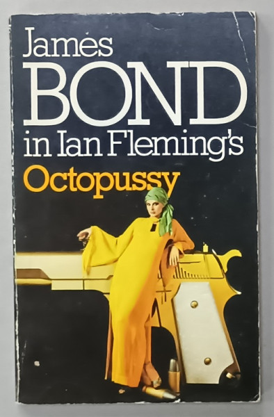 JAMES BOND IN IAN FLEMING ' S OCTOPUSSY , 1982