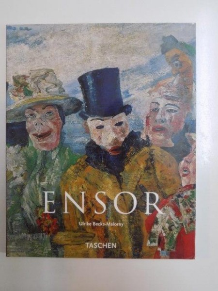 JAMES ENSOR 1860 1949 . MASK , DEATH AND THE SEA by ULRIKE BECKS MALORNY , 2006
