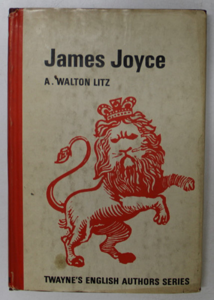 JAMES JOYCE by A . WALTON LITZ , 1966