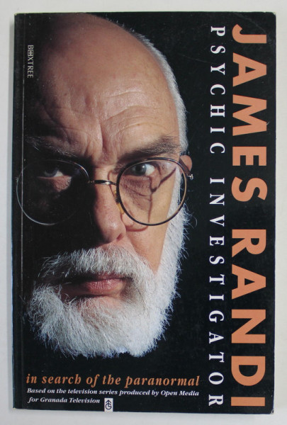 JAMES RANDI , PSYCHIC INVESTIGATOR ,  IN SEARCH OF PARANORMAL , 1991