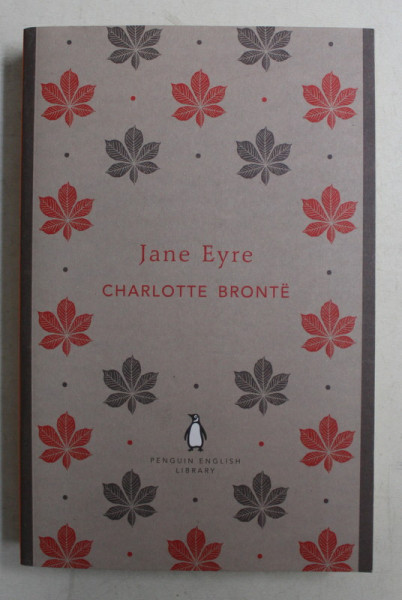 JANE EYRE by CHARLOTTE BRONTE , 2012