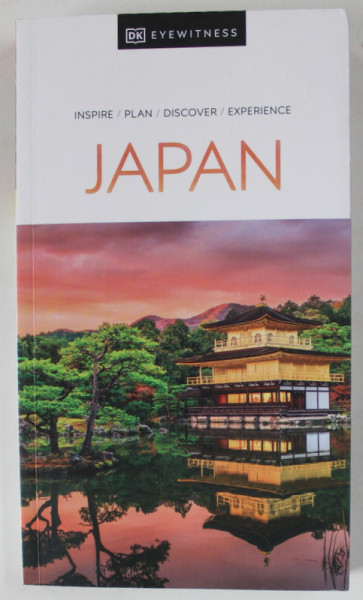JAPAN ,  INSPIRE , PLAN , DISCOVER , EXPERIENCE , EYEWITNESS GUIDE , 2023