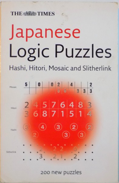 JAPANESE LOGIC PUZZLES, HASHI, HITORI, MOSAIC AND SLITHERLINK, 2006