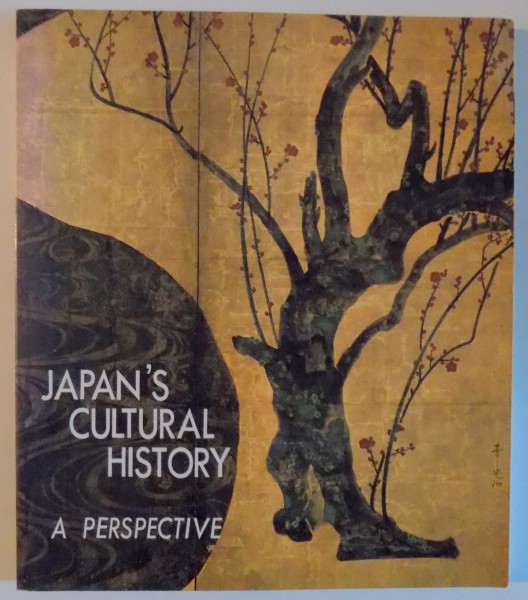 JAPAN'S CULTURAL HISTORY , A PERSPECTIVE by YUTAKA TAZAWA...YASUNORI NAGAHATA , 1973