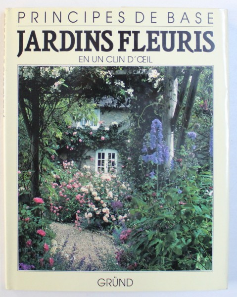 JARDINS FLEURIS EN UN CLIN D'OEIL par NIGEL COLBORN  , 1993