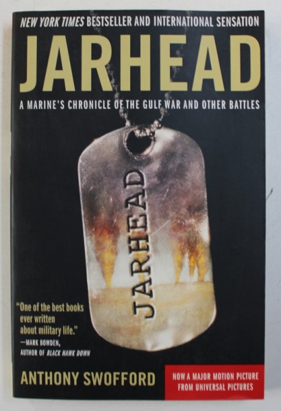 JARHEAD - A MARINE ' S CHRONICLE OF THE GULF WAR AND OTHER BATTLES by ANTHONY SWOFFORD , 2003