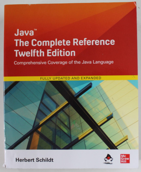 JAVA THE COMPLETE REFERENCE ...COMPREHENSIVE COVERAGE OF THE JAVA LANGUAGE by HERBERT  SCHILDT , 2022