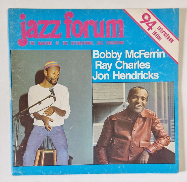 JAZZ FORUM , THE MAGAZINE OF THE INTERNATIONAL JAZZ FEDERATION , NO . 94 , 1985