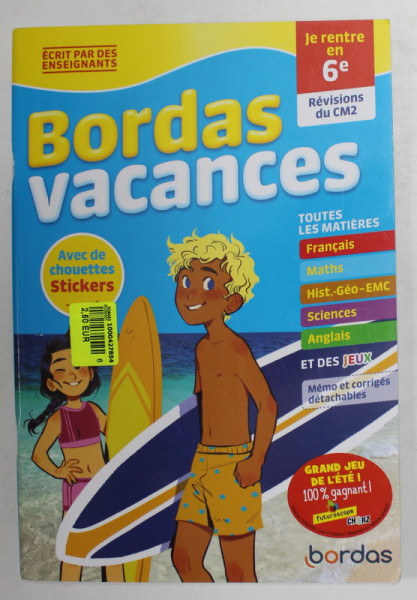 JE RENTRE EN 6e , BORDAS VACANCES , AVEC DE CHOUETTES STICKERS , 2021