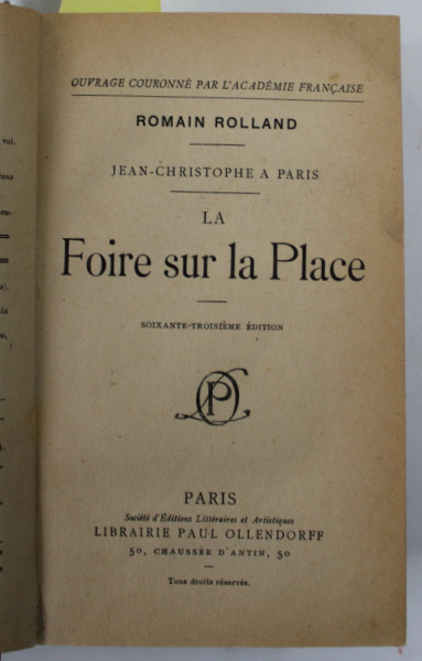 JEAN CHRISTOPHE A PARIS , COLIGAT DE TREI VOLUME  de ROMAIN ROLLAND , TEXT IN LIMBA FRANCEZA , EDITIE INTERBELICA