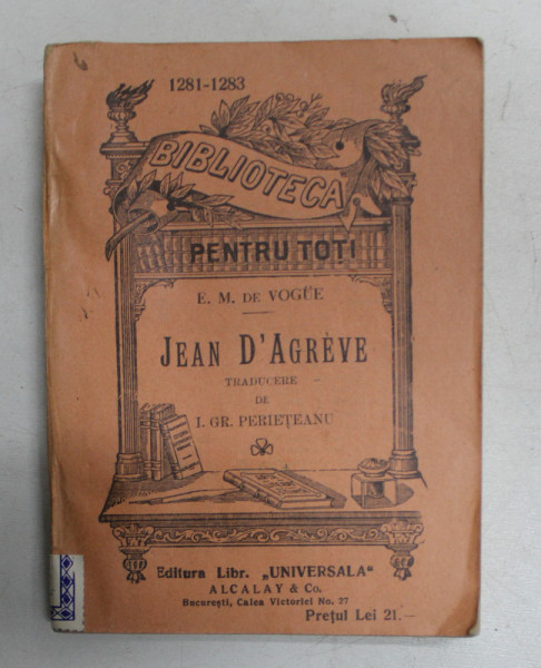JEAN D 'AGREVE de E. M. DE VOGUE , EDITIE INTERBELICA