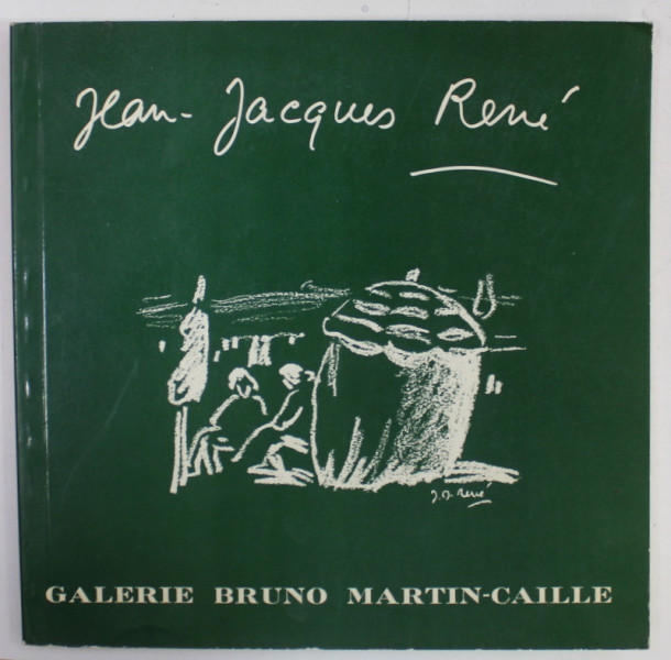 JEAN - JACQUES RENE , GALERIE BRUNO MARTIN - CAILLE , CATALOG , ANII '90