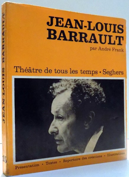 JEAN-LOUIS BARRAULT par ANDRE FRANK , 1971