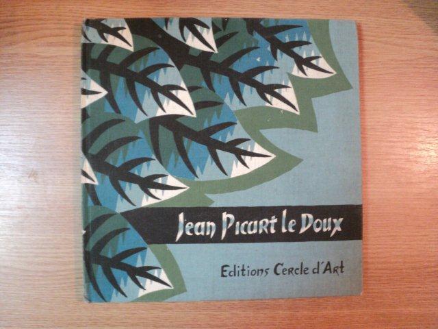 JEAN PICART LE DOUX text de LEON MOUSSINAC