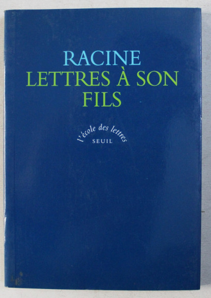 JEAN RACINE  - LETTRES A SON FILS , 1995