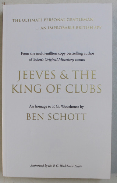 JEEVES & THE KING OF CLUBS by BEN SCHOTT , 2018