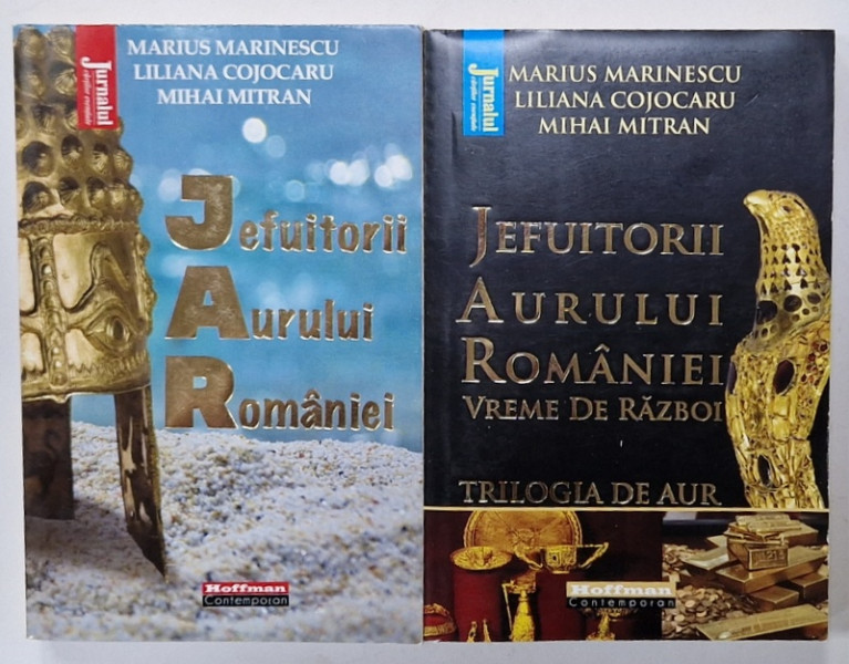 JEFUITORII AURULUI ROMANIEI de MARIUS MARINESCU ...MIHAI MITRAN , VOLUMELE I - II , 2021