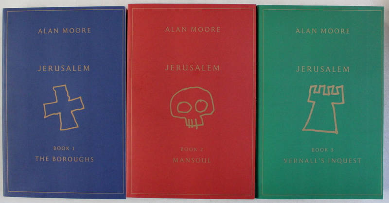 JERUSALEM by ALAN MOORE , VOL .I -III , 2016