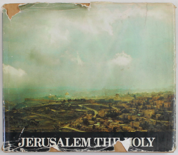 JERUSALEM THE HOLY by PROF. MICHAEL AVI - YONAH , photography WERNER BRAUN , 1973