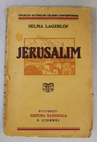 JERUSALIM de SELMA  LAGERLOF , EDITIE INTERBELICA , COTORUL CU DEFECTE