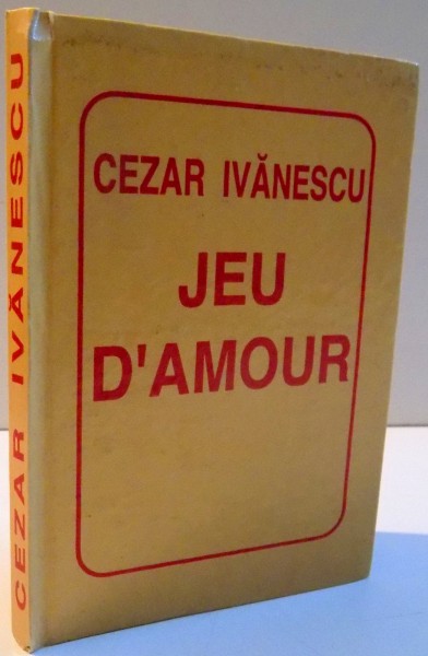JEU D'AMOUR de CEZAR IVANESCU , 1995