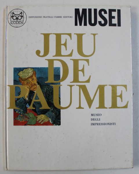 JEU DE PAUME - MUSEO DEGLI IMPRESSIONISTI , presentazione di HELENE ADHEMAR , 1968