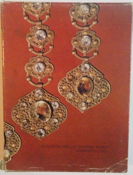 JEWELLER`S ART OF THE PEOPLES OF RUSSIA (JEWELLERY), 1974