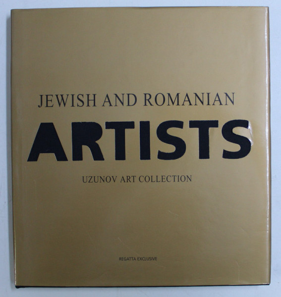JEWISH AND ROMANIAN ARTISTS - UZUNOV ART COLLECTION