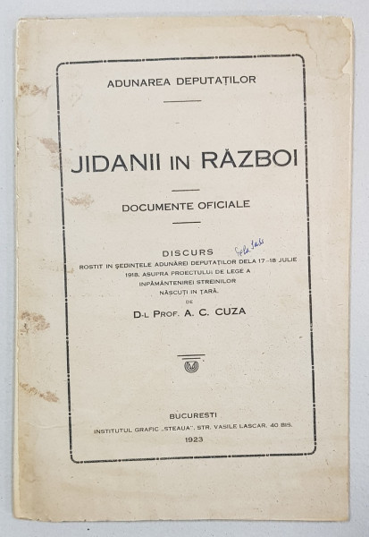 JIDANII IN RAZBOI, DOCUMENTE OFICIALE de DL. PROF. A. C. CUZA - BUCURESTI, 1923