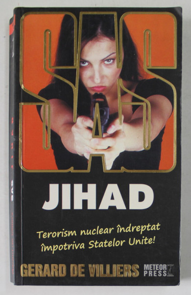 JIHAD de GERARD DE VILLIERS , SERIA '' SAS '' , 2011