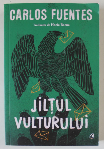 JILTUL VULTURULUI de CARLOS FUENTES , 2023