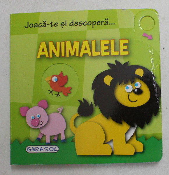 JOACA - TE SI DESCOPERA ...ANIMALELE , CARTE INTERACTIVA , ANII '2000