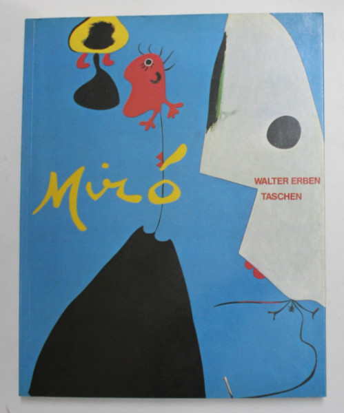 JOAN MIRO 1893 - 1983 , L 'HOMME ET SON OEUVRE par WALTER ERBEN , 1988