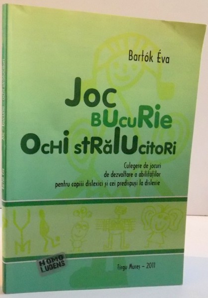 JOC , BUCURIE , OCHI STRALUCITORI , 2011