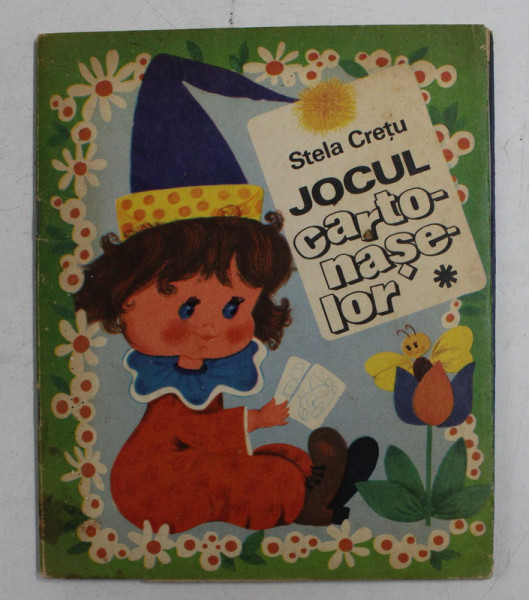 JOCUL CARTONASELOR de STELA CRETU , CARTE DE COLORAT SI DECUPAT , 1972
