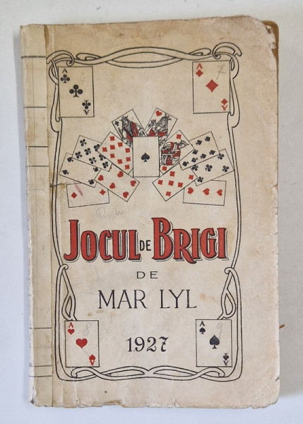 JOCUL DE BRIGI. BRIGIUL ORDINAR, BRIGIUL CU LICITATIE, BRIGIUL CU PLAFON de MAR LYL  1927