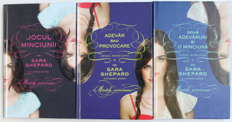 JOCUL MINCIUNII , VOL. I - III de SARA SHEPARD , 2011