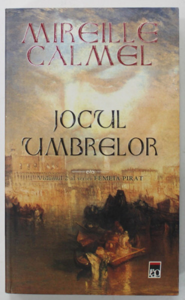 JOCUL UMBRELOR de MIREILLE CALMEL , 2007