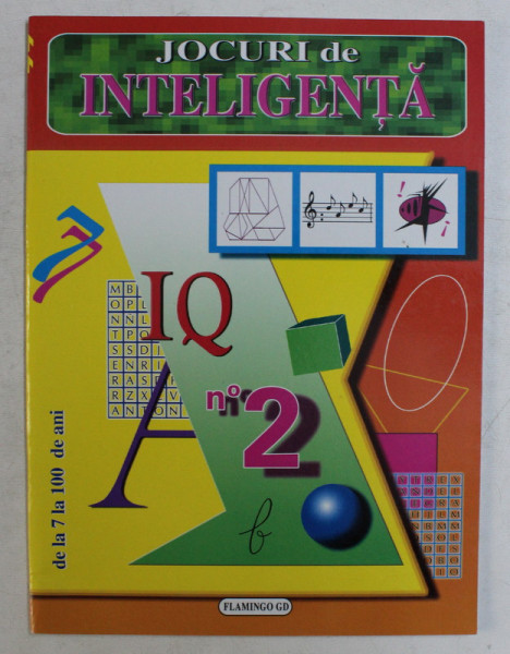 JOCURI DE INTELIGENTA NR. 2 , DE LA 7 LA 100 DE ANI de PABLO LEYVA  SANJUAN , 2007